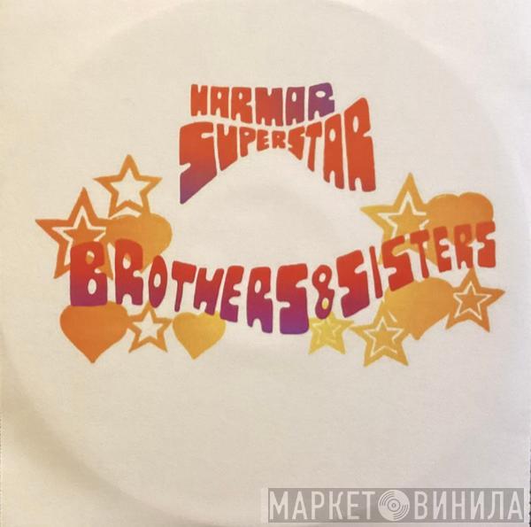 Har Mar Superstar - Brothers And Sisters