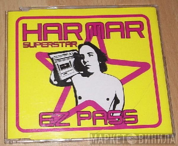 Har Mar Superstar - EZ Pass