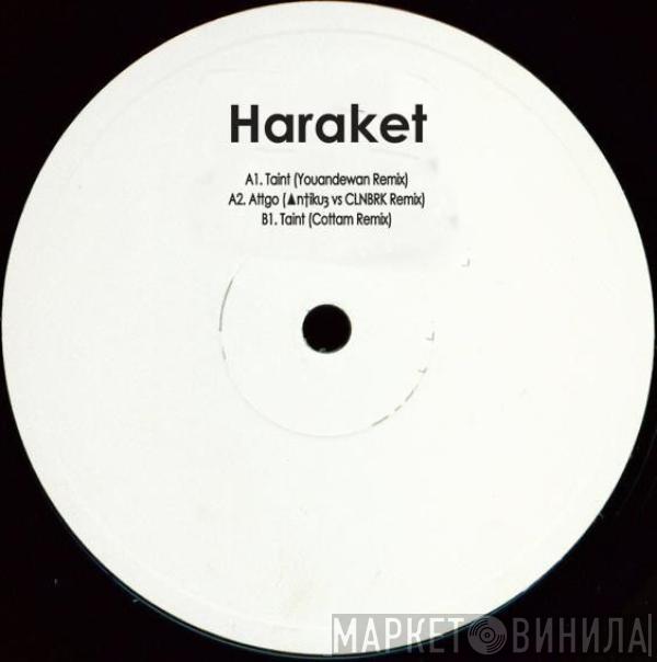 Haraket - Taint / Attgo (Limited Remixes)