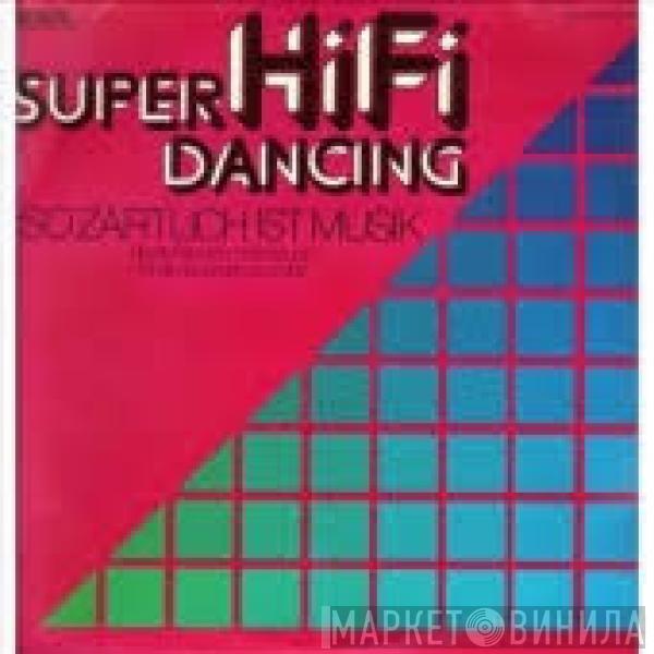 Harald Banters Soft Sound - Super Hifi Dancing - So Zärtlich Ist Musik