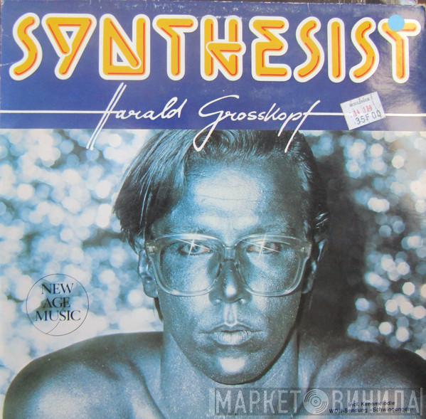 Harald Grosskopf - Synthesist