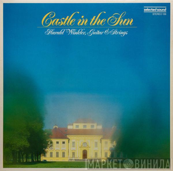 Harald Winkler - Castle In The Sun