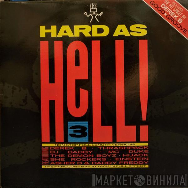  - Hard As Hell Volume 3