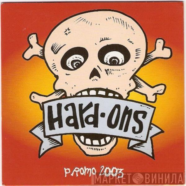 Hard-Ons - Promo 2003