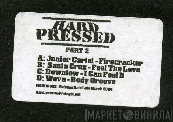  - Hard Pressed Part 2