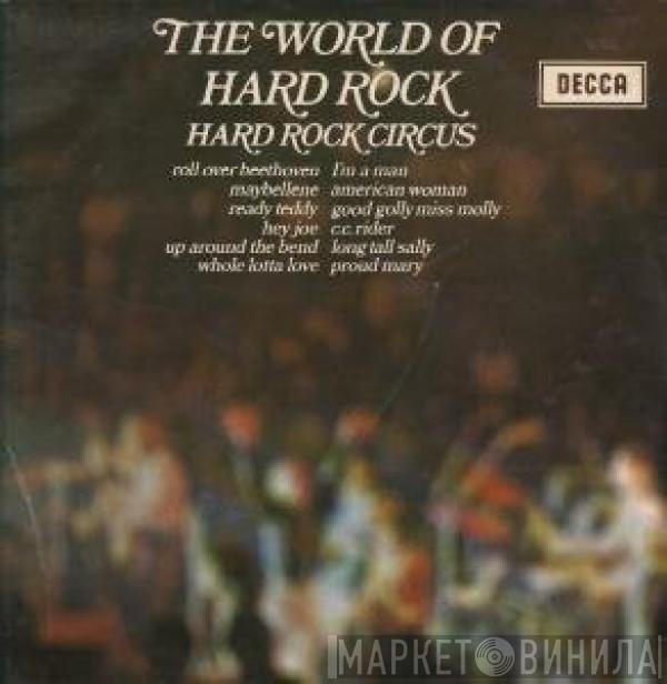 Hard Rock Circus - Hard Rock Circus
