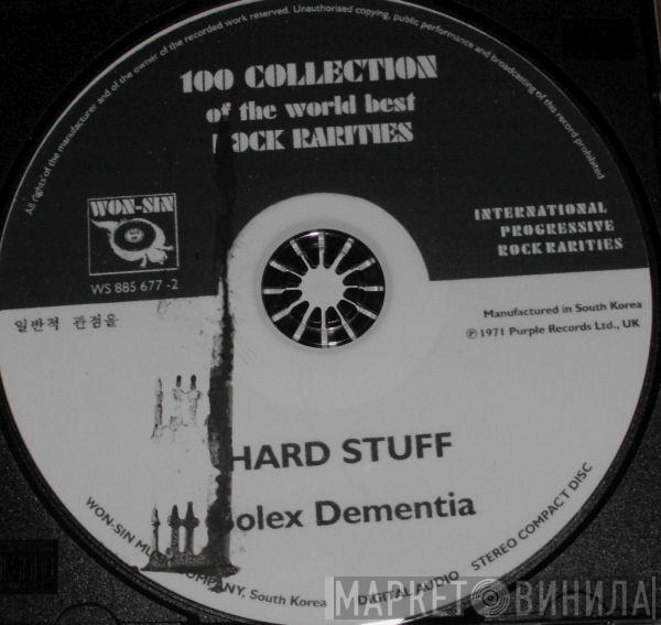  Hard Stuff   - Bolex Dementia