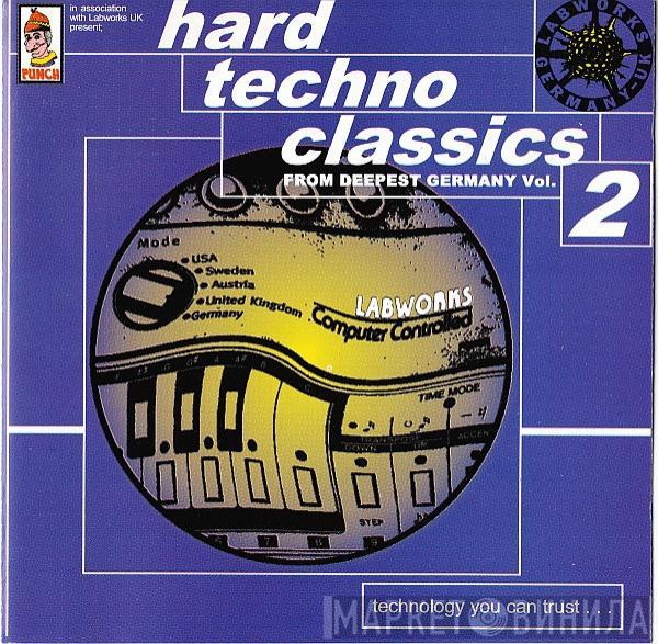  - Hard Techno Classics From Deepest Germany Vol. 2