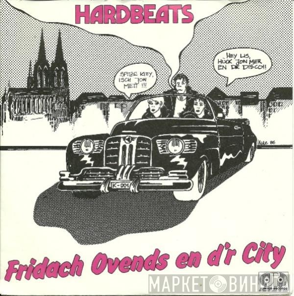 Hardbeats - Fridach Ovends En D'r City