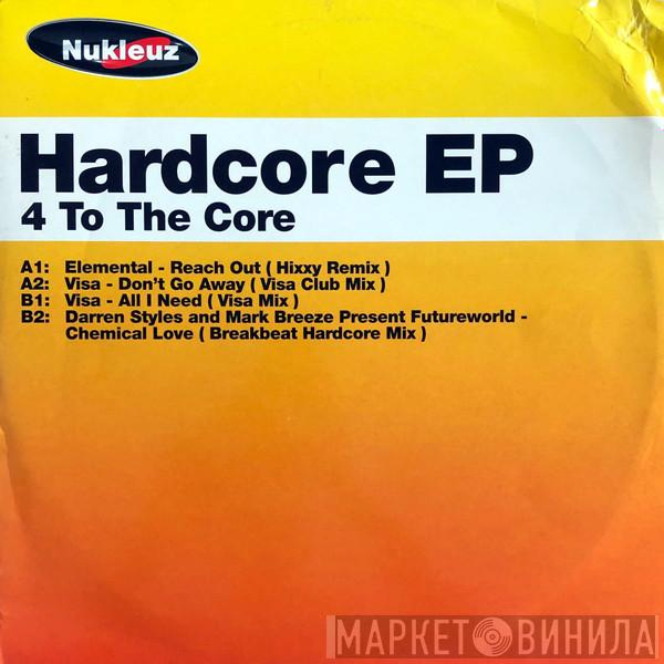 - Hardcore EP (4 To The Core)