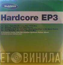  - Hardcore EP3