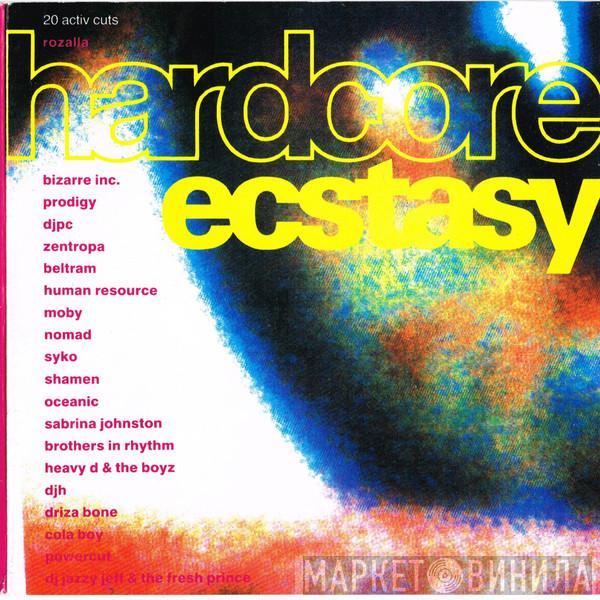  - Hardcore Ecstasy
