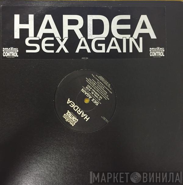 Hardea - Sex Again