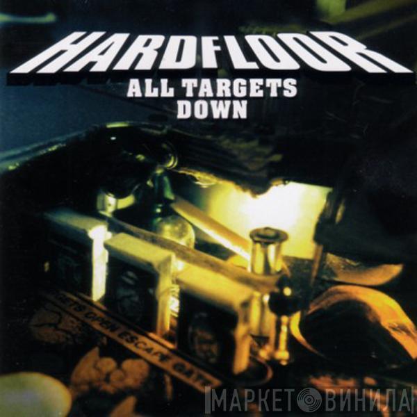 Hardfloor - All Targets Down