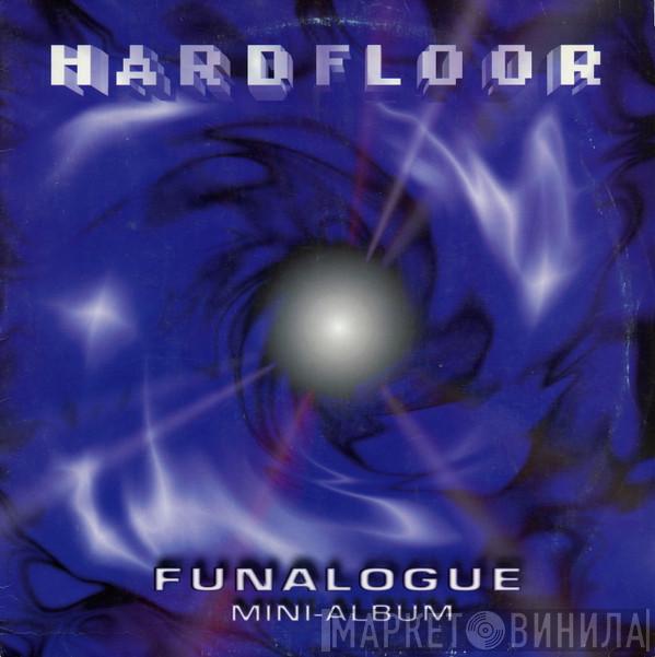  Hardfloor  - Funalogue