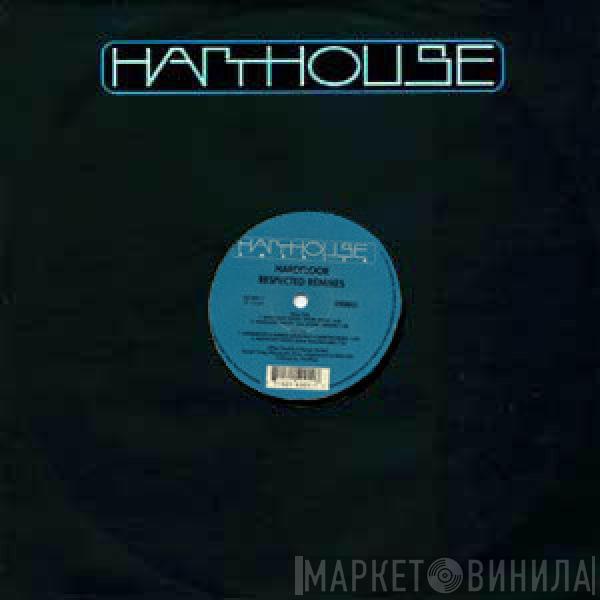  Hardfloor  - Respected Remixes