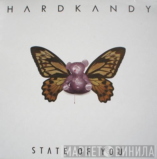 Hardkandy - State Of You