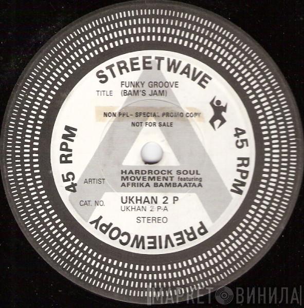 Hardrock Soul Movement, Afrika Bambaataa - Funky Groove