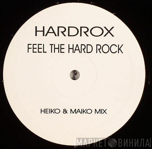 Hardrox - Feel The Hard Rock