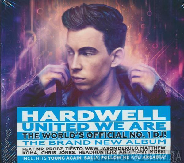  Hardwell  - United We Are