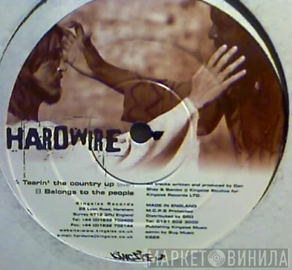 Hardwire - Tearin' the Country Up