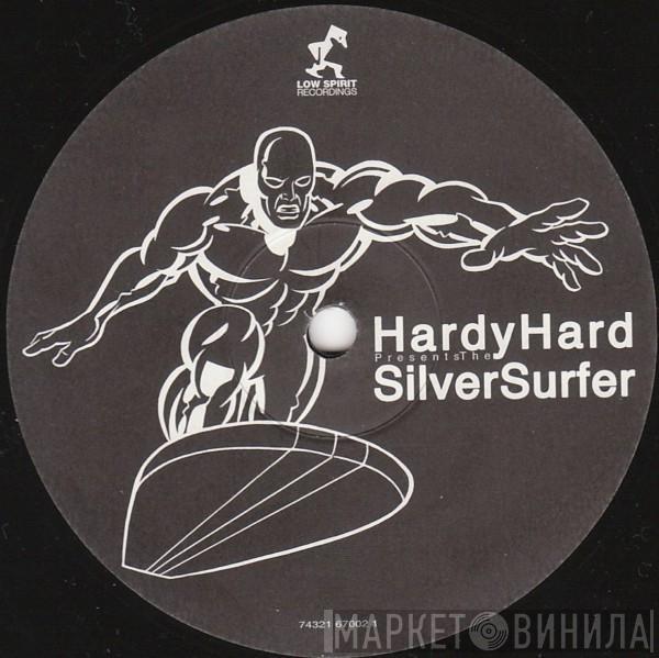 Hardy Hard - SilverSurfer