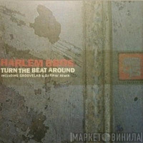 Harlem Bros. - Turn The Beat Around