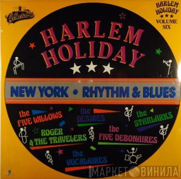  - Harlem Holiday - New York Rhythm & Blues Volume Six