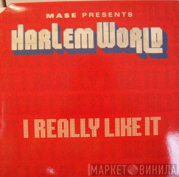 Harlem World - I Really Like It / Meaning Of Family