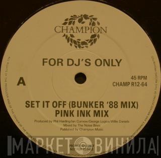 Harlequin Four's, Bunker Kru - Set It Off (Bunker '88 Mix)