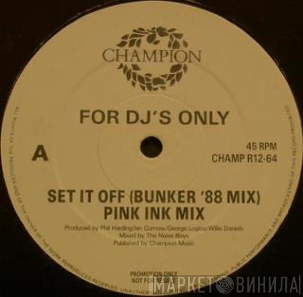 Harlequin Four's, Bunker Kru - Set It Off (Bunker '88 Mix)