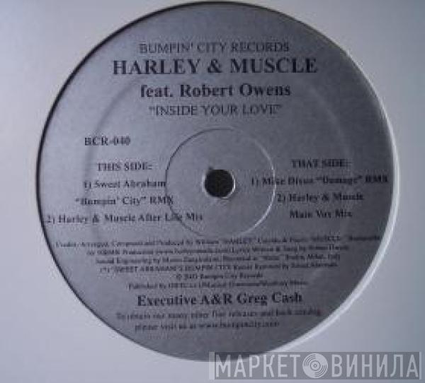 Harley & Muscle, Robert Owens - Inside Your Love