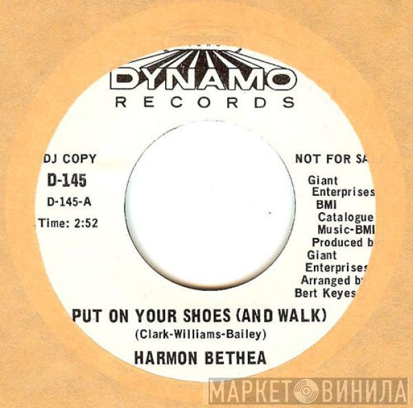  Harmon Bethea  - Put On Your Shoes (And Walk)