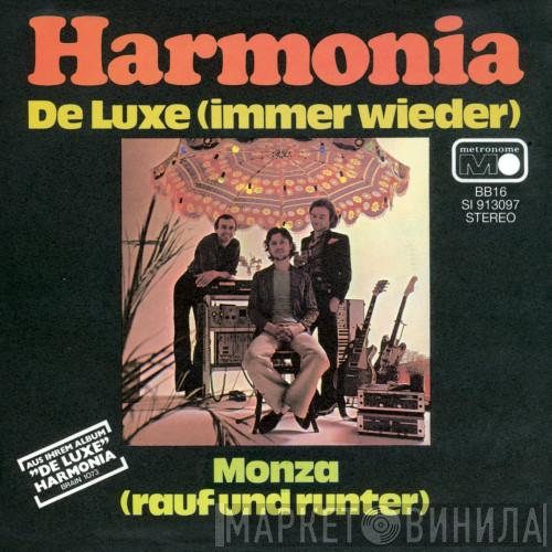  Harmonia  - De Luxe (Immer Wieder) / Monza (Rauf Und Runter)