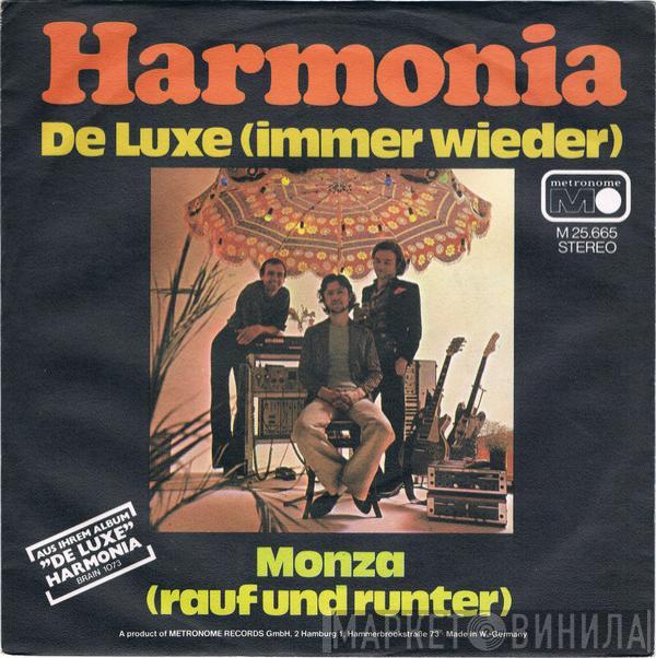 Harmonia - De Luxe (Immer Wieder) / Monza (Rauf Und Runter)
