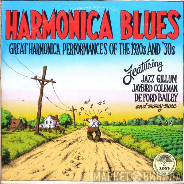  - Harmonica Blues: Great Harmonica Performances Of The 1920s And '30s