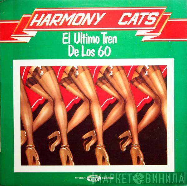 Harmony Cats - El Ultimo Tren De Los 60