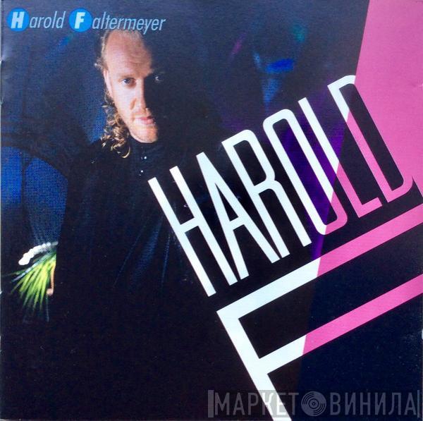  Harold Faltermeyer  - Harold F
