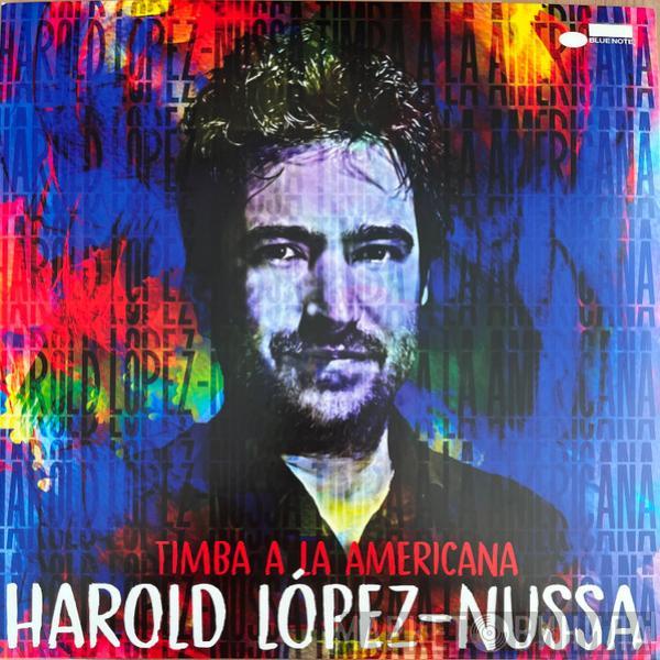 Harold López-Nussa - Timba a la Americana