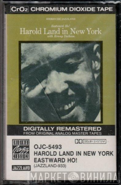 Harold Land, Kenny Dorham - Eastward Ho! Harold Land In New York
