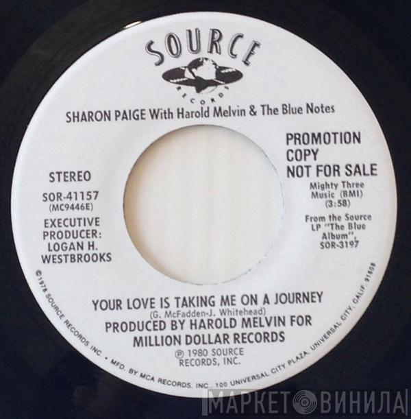 Harold Melvin And The Blue Notes, Sharon Paige - Tonight's The Night / Your Love Is Taking Me On A Journey