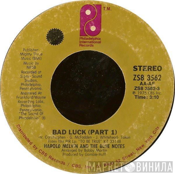  Harold Melvin And The Blue Notes  - Bad Luck (Part 1 & 2)