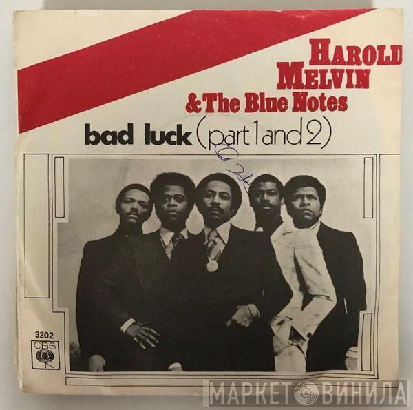  Harold Melvin And The Blue Notes  - Bad Luck (Part 1 & 2)