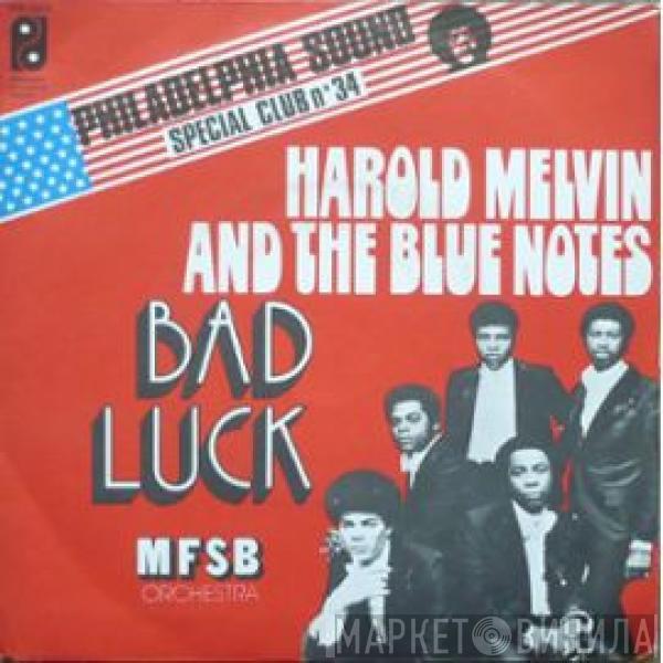  Harold Melvin And The Blue Notes  - Bad Luck (Part 1 & 2)