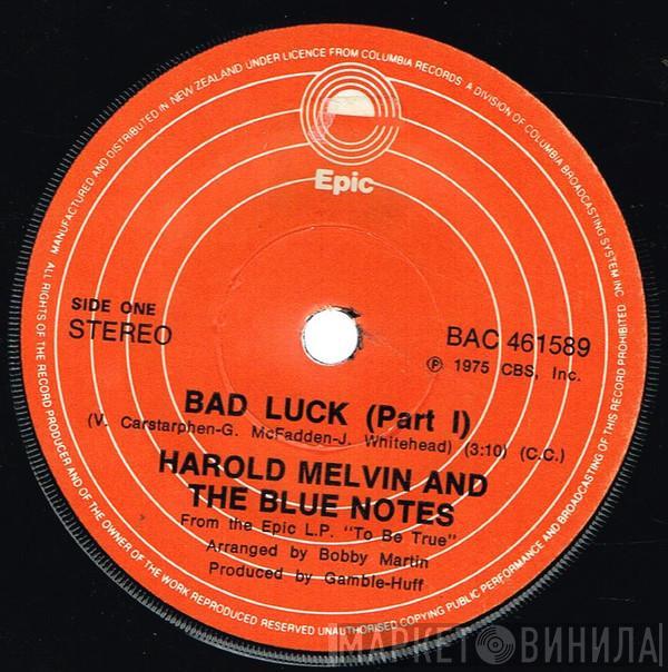  Harold Melvin And The Blue Notes  - Bad Luck          (Parts 1 & 2)