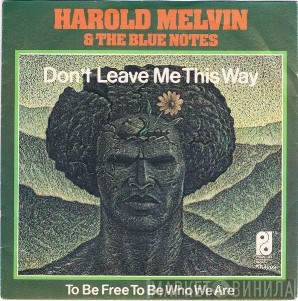  Harold Melvin And The Blue Notes  - Don't Leave Me This Way