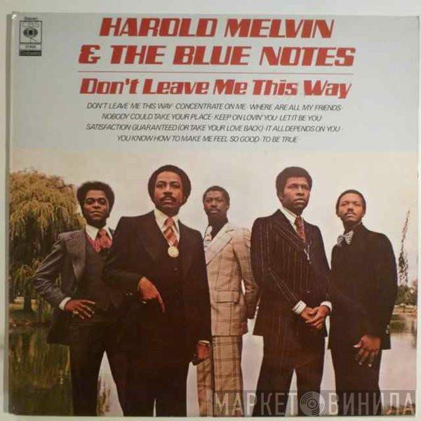 Harold Melvin And The Blue Notes - Don't Leave Me This Way