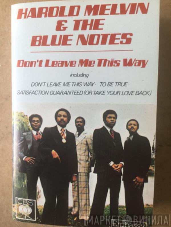 Harold Melvin And The Blue Notes - Don't Leave Me This Way