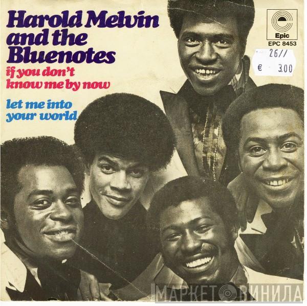 Harold Melvin And The Blue Notes - If You Don't Know Me By Now / Let Me Into Your World