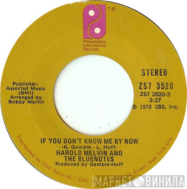Harold Melvin And The Blue Notes - If You Don't Know Me By Now / Let Me Into Your World